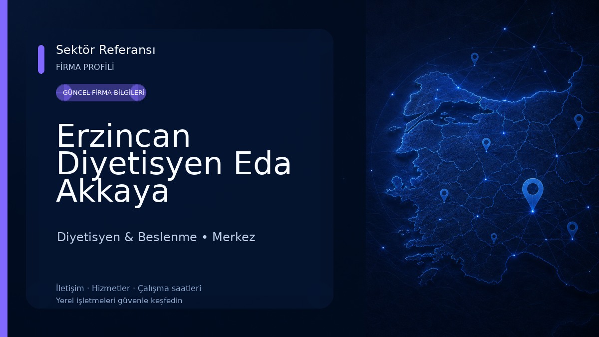 Erzincan Diyetisyen Eda Akkaya Diyetisyen & Beslenme
