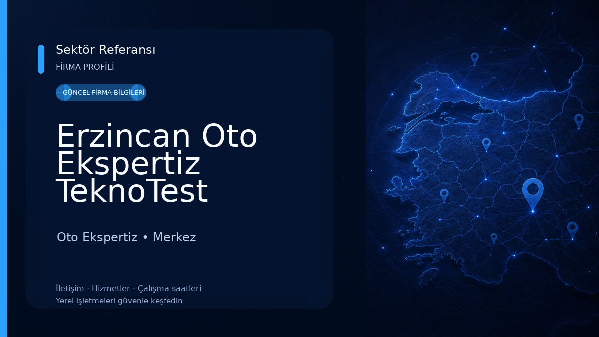 Erzincan Oto Ekspertiz TeknoTest Merkezi KORKMAZLAR 