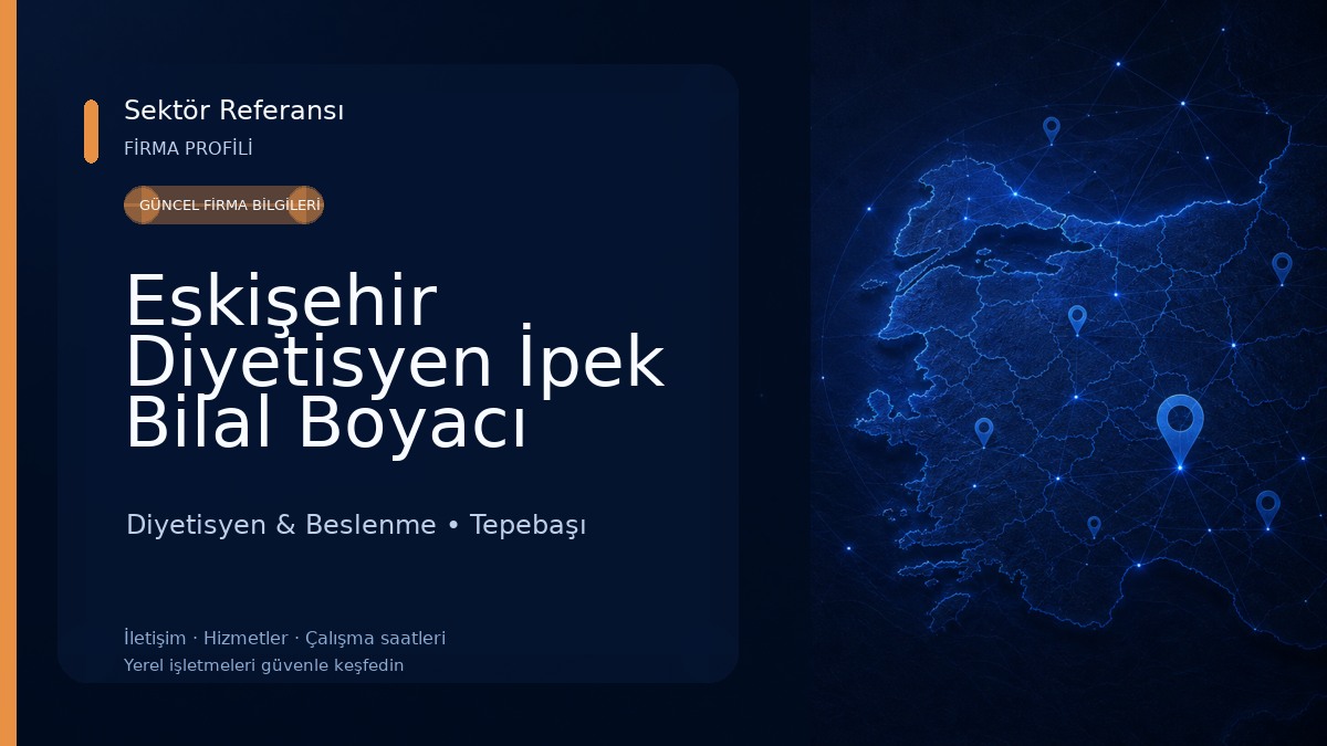 Eskişehir Diyetisyen İpek Bilal Boyacı Diyetisyen & Beslenme
