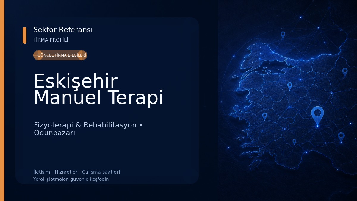 Eskişehir Manuel Terapi Fizyoterapi & Rehabilitasyon