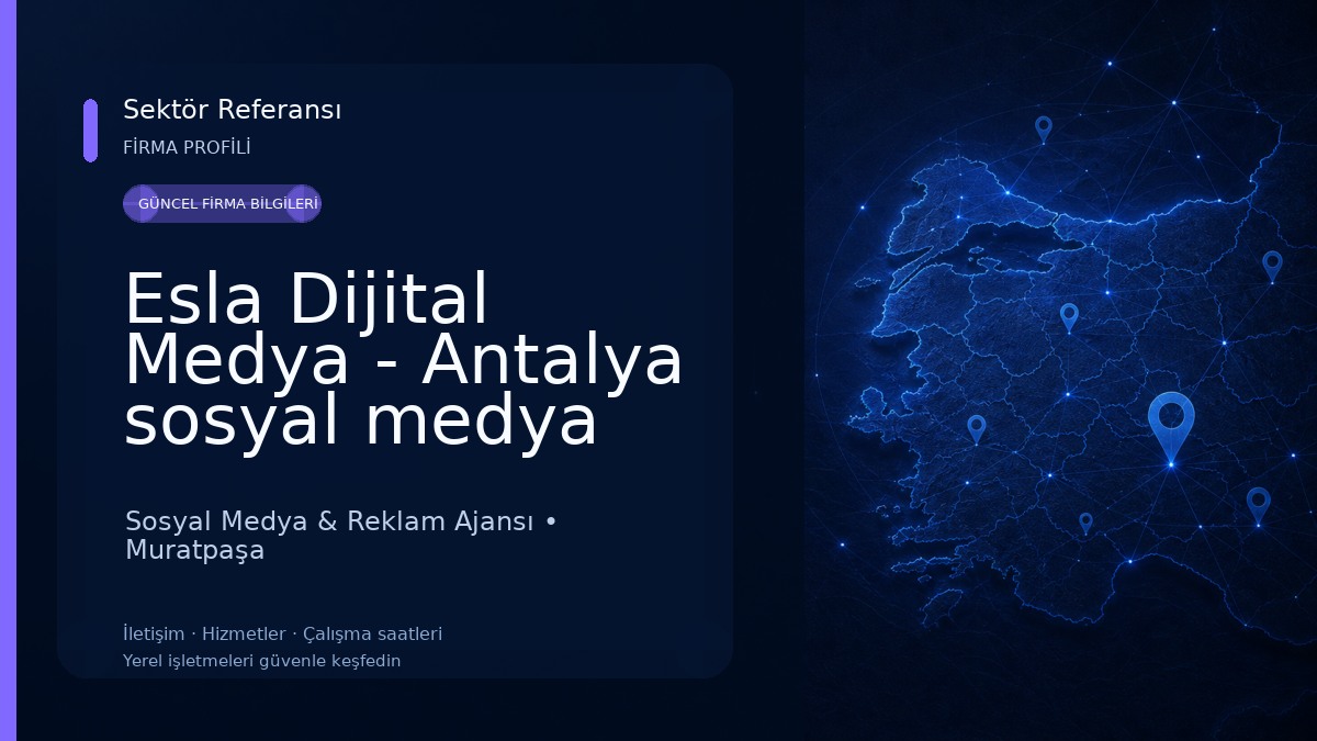 Esla Dijital Medya - Antalya sosyal medya web tasarım