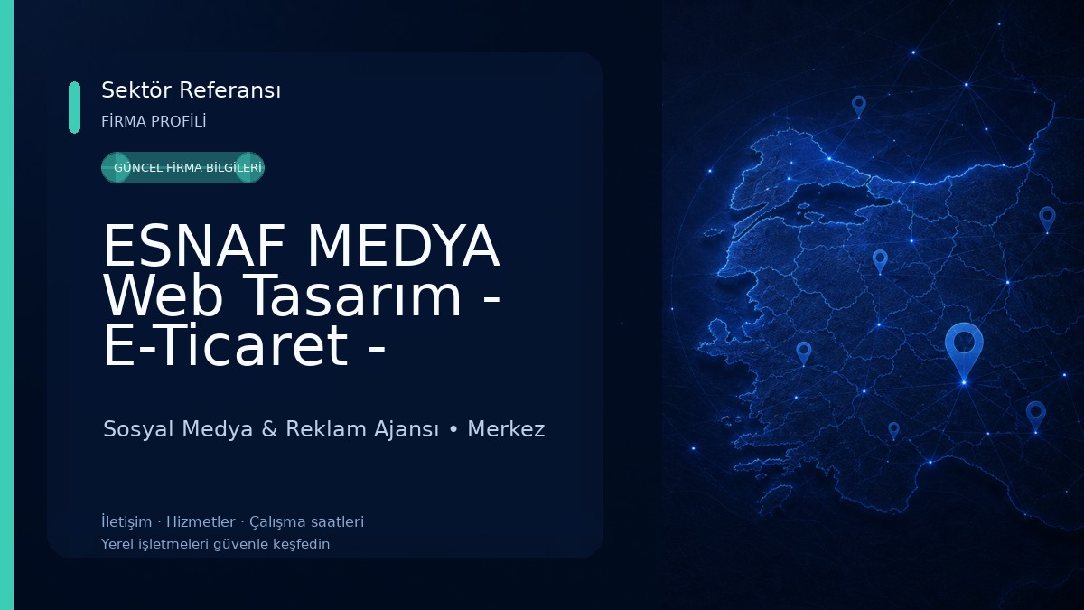 ESNAF MEDYA Web Tasarım - E-Ticaret - Sosyal Medya Yönetimi ve SEO Hizmeti 