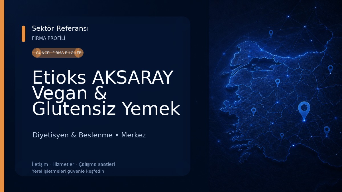 Etioks AKSARAY Vegan & Glutensiz Yemek Servisi Diyetisyen & Beslenme