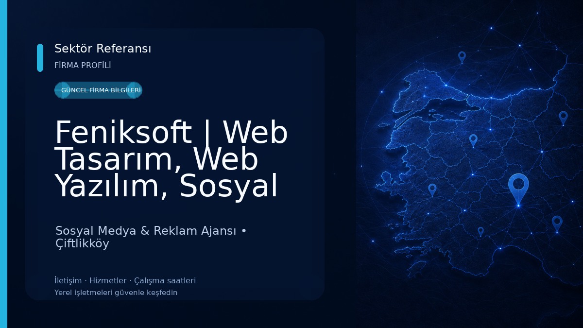 Feniksoft | Web Tasarım, Web Yazılım, Sosyal Medya Yönetimi Sosyal Medya & Reklam Ajansı