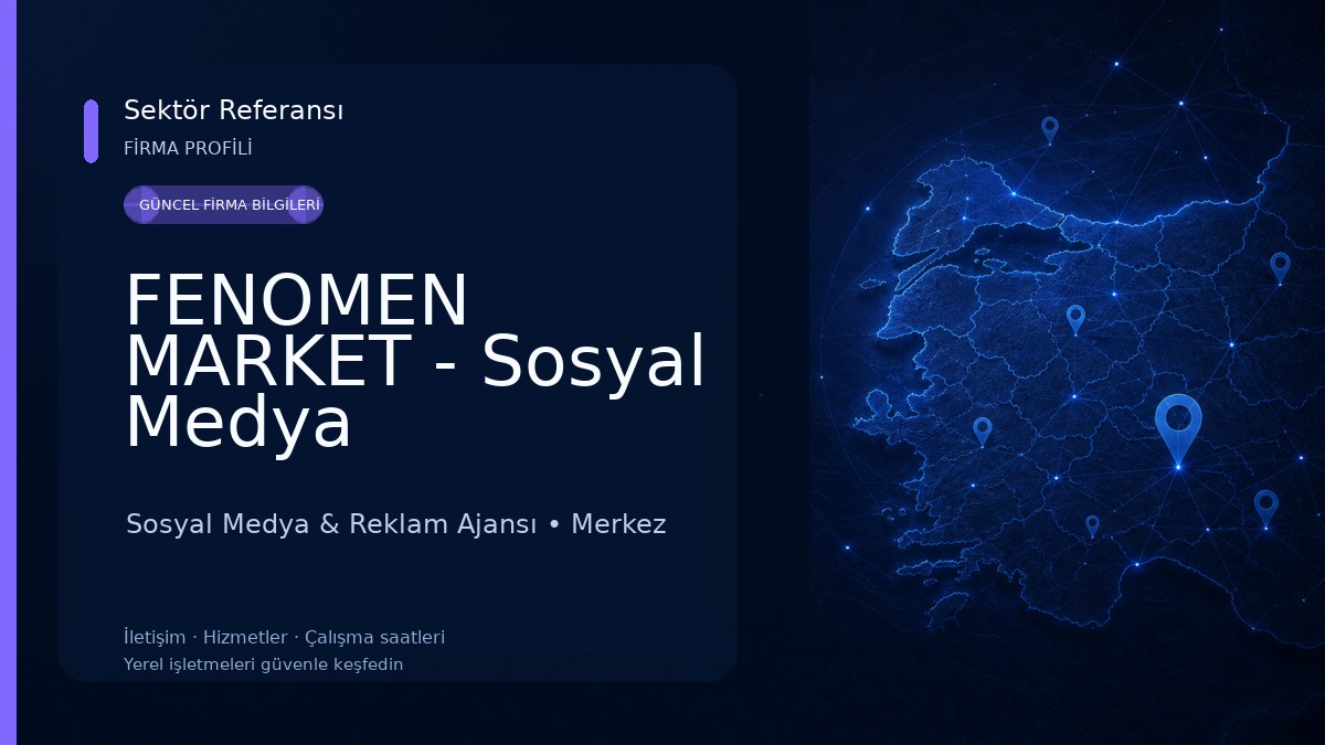 FENOMEN MARKET - Sosyal Medya Hizmetleri Sosyal Medya & Reklam Ajansı