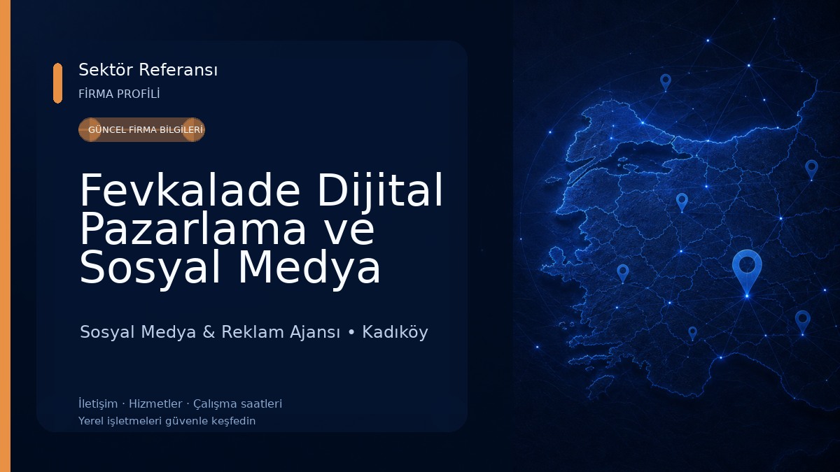 Fevkalade Dijital Pazarlama ve Sosyal Medya Ajansı 