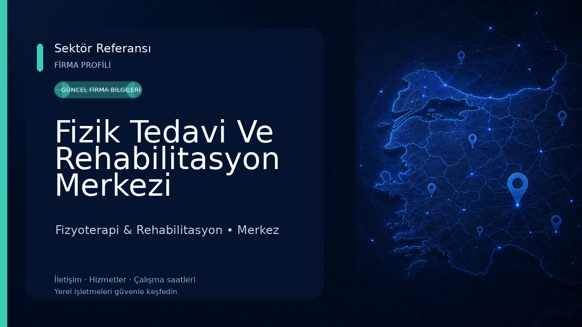 Fizik Tedavi Ve Rehabilitasyon Merkezi 