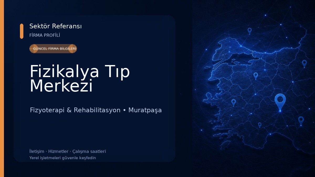 Fizikalya Tıp Merkezi Fizyoterapi & Rehabilitasyon