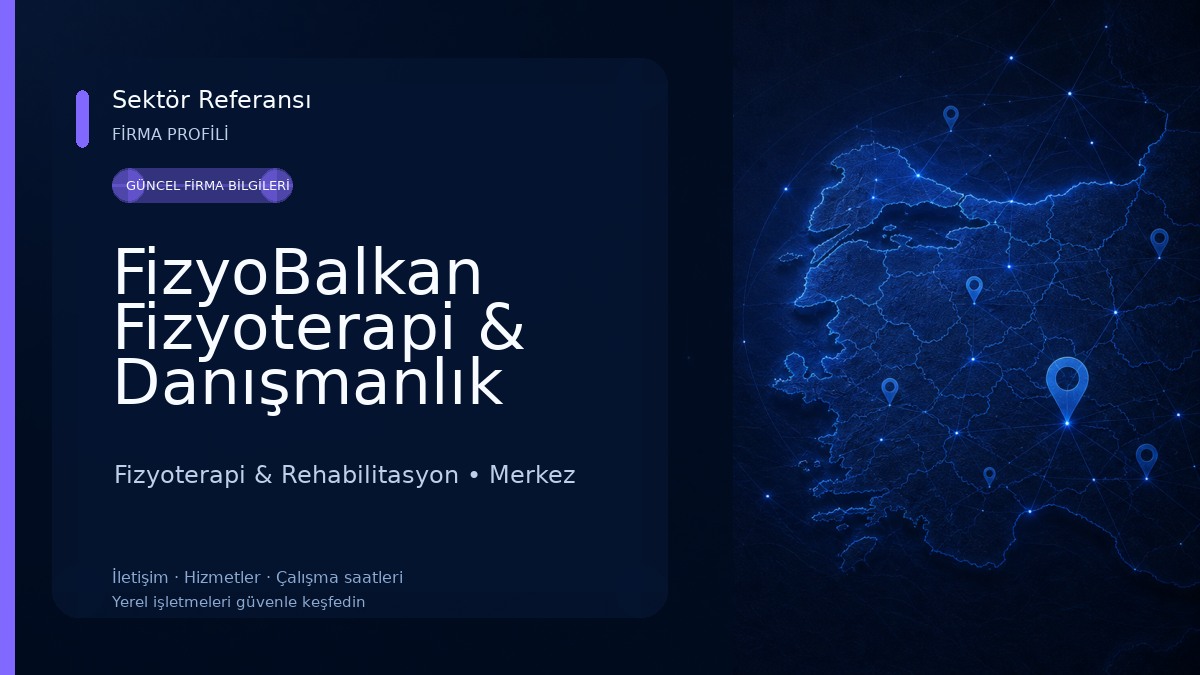 FizyoBalkan Fizyoterapi & Danışmanlık Merkezi 