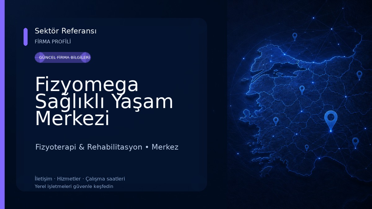 Fizyomega Sağlıklı Yaşam Merkezi
