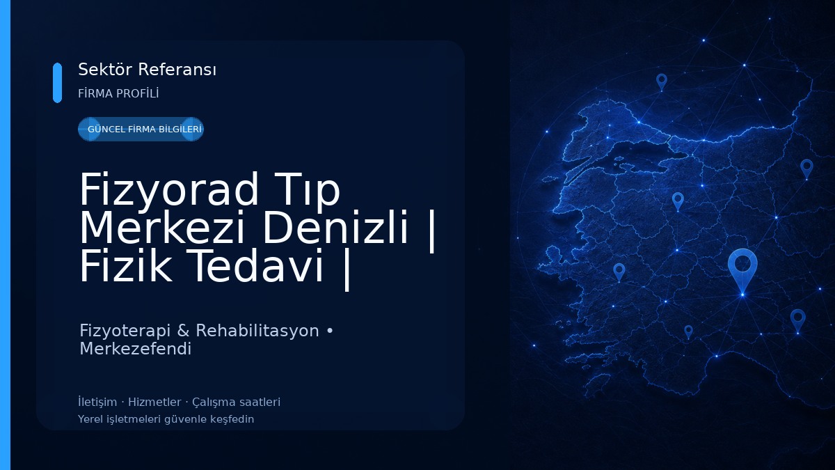 Fizyorad Tıp Merkezi Denizli | Fizik Tedavi | Saç Ekim | KBB | MR | Genel Cerrahi
