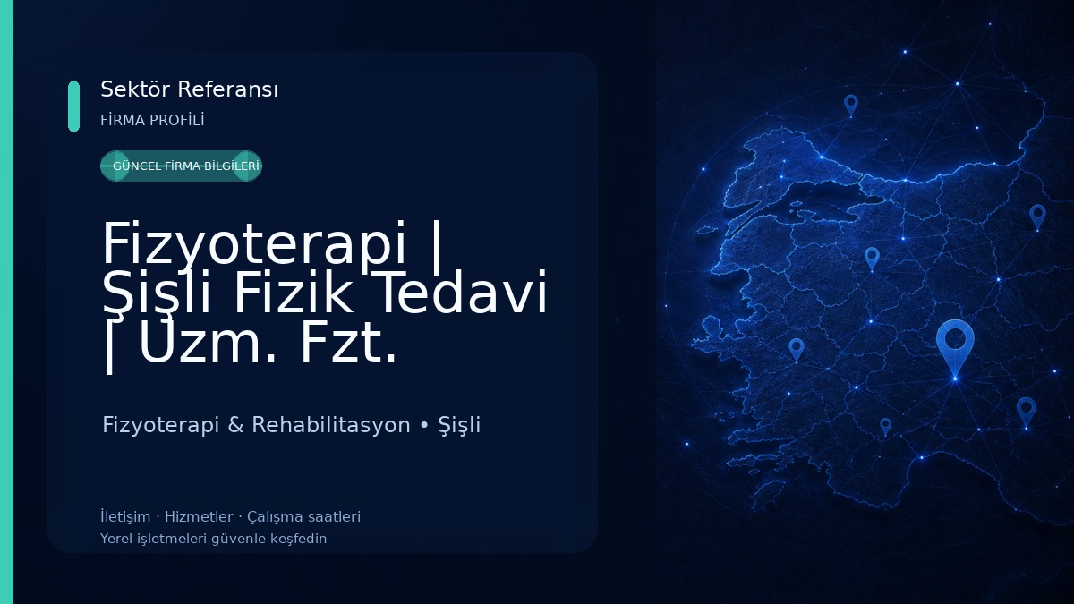 Fizyoterapi | Şişli Fizik Tedavi | Uzm. Fzt. Ahmet YILDIRIM 