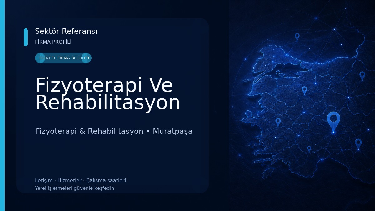 Fizyoterapi Ve Rehabilitasyon
