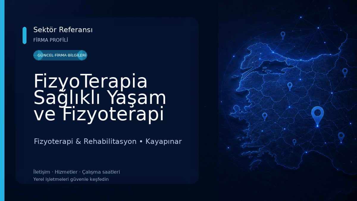 FizyoTerapia Sağlıklı Yaşam ve Fizyoterapi Merkezi Fizyoterapi & Rehabilitasyon
