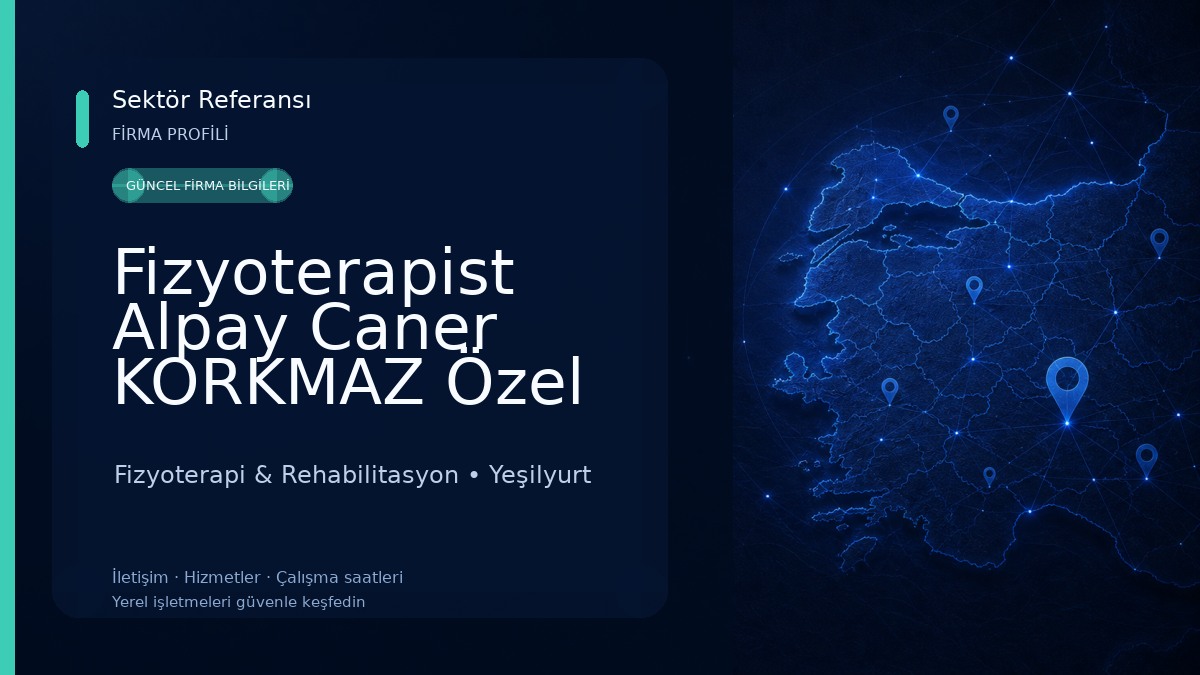 Fizyoterapist Alpay Caner KORKMAZ Özel Sağlık Birimi