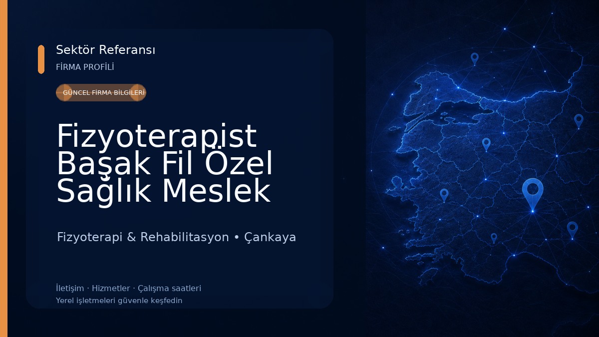 Fizyoterapist Başak Fil Özel Sağlık Meslek Hizmet Birimi