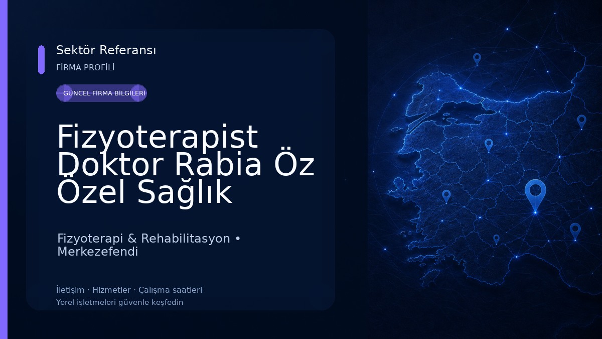 Fizyoterapist Doktor Rabia Öz Özel Sağlık Meslek Hizmet Birimi