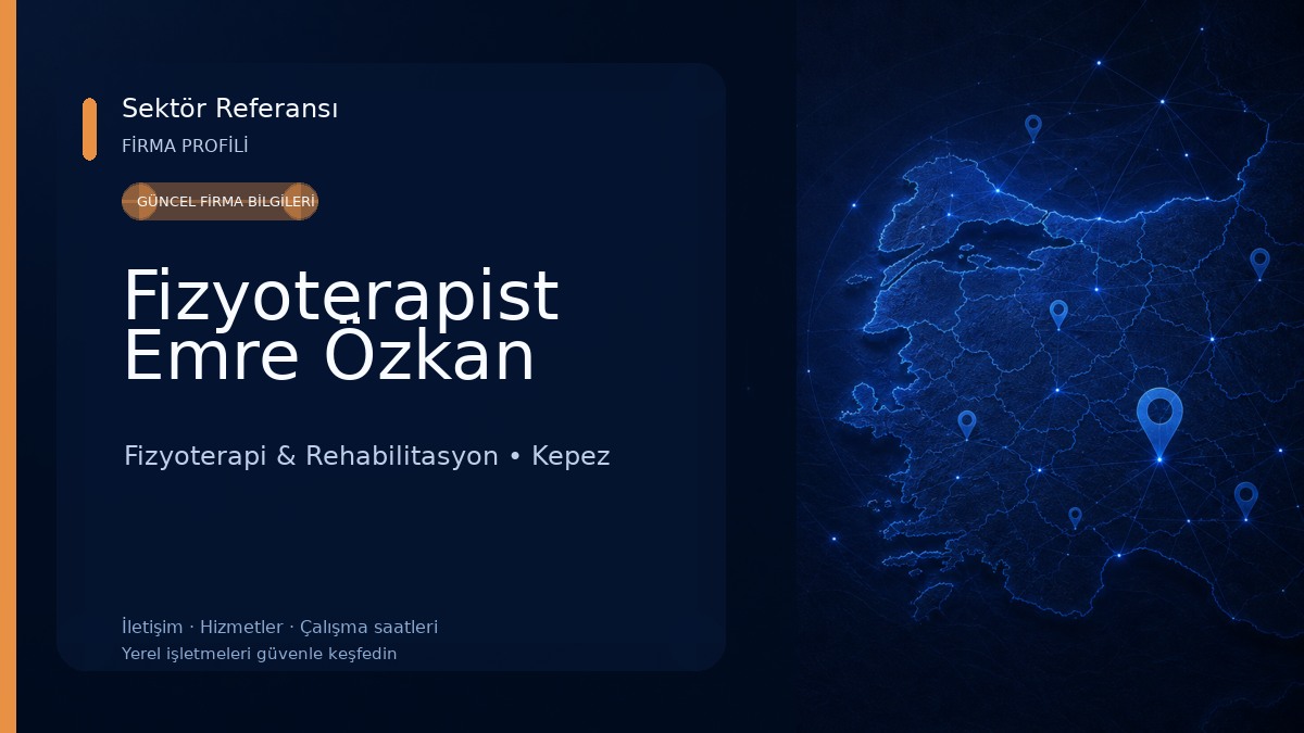 Fizyoterapist Emre Özkan Fizyoterapi & Rehabilitasyon
