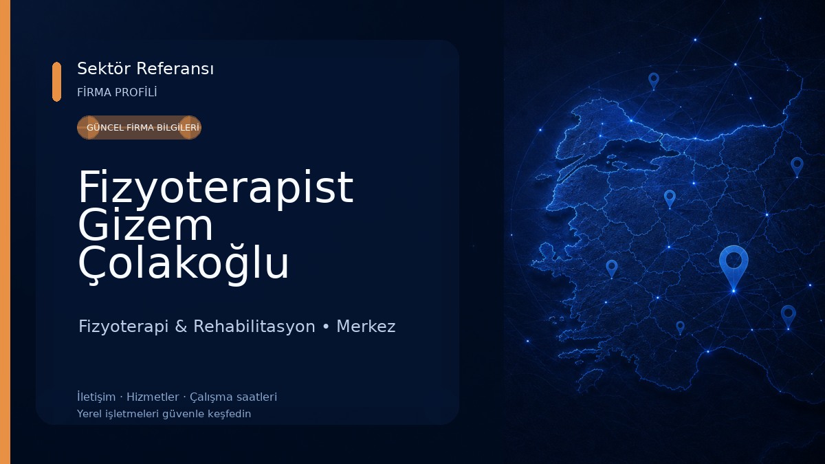 Fizyoterapist Gizem Çolakoğlu Fizyoterapi & Rehabilitasyon