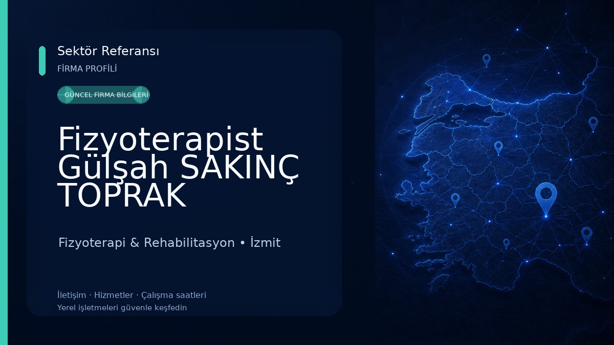 Fizyoterapist Gülşah SAKINÇ TOPRAK 