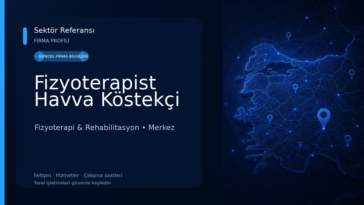 Fizyoterapist Havva Köstekçi Fizyoterapi & Rehabilitasyon
