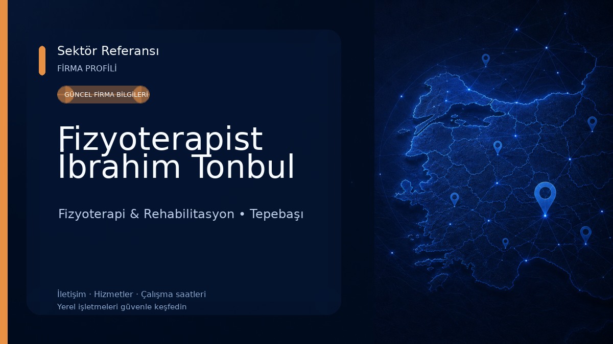 Fizyoterapist İbrahim Tonbul