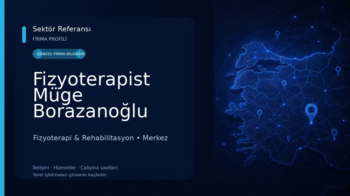 Fizyoterapist Müge Borazanoğlu Fizyoterapi & Rehabilitasyon