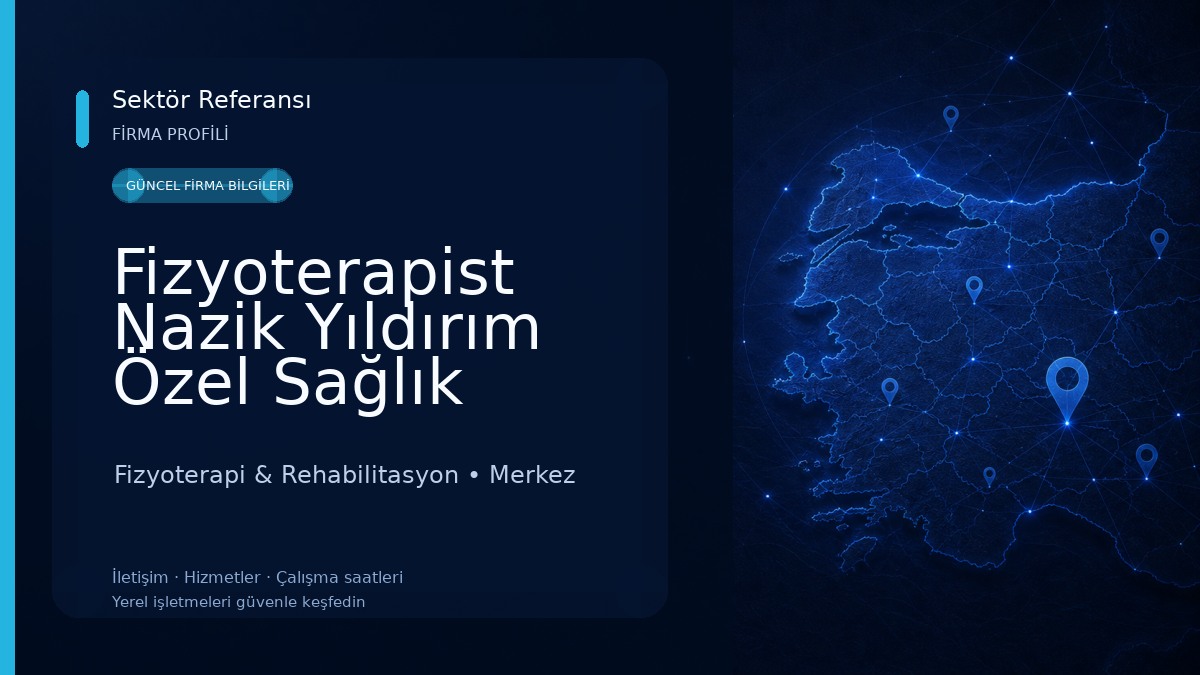 Fizyoterapist Nazik Yıldırım Özel Sağlık Meslek Hizmet Birimi 