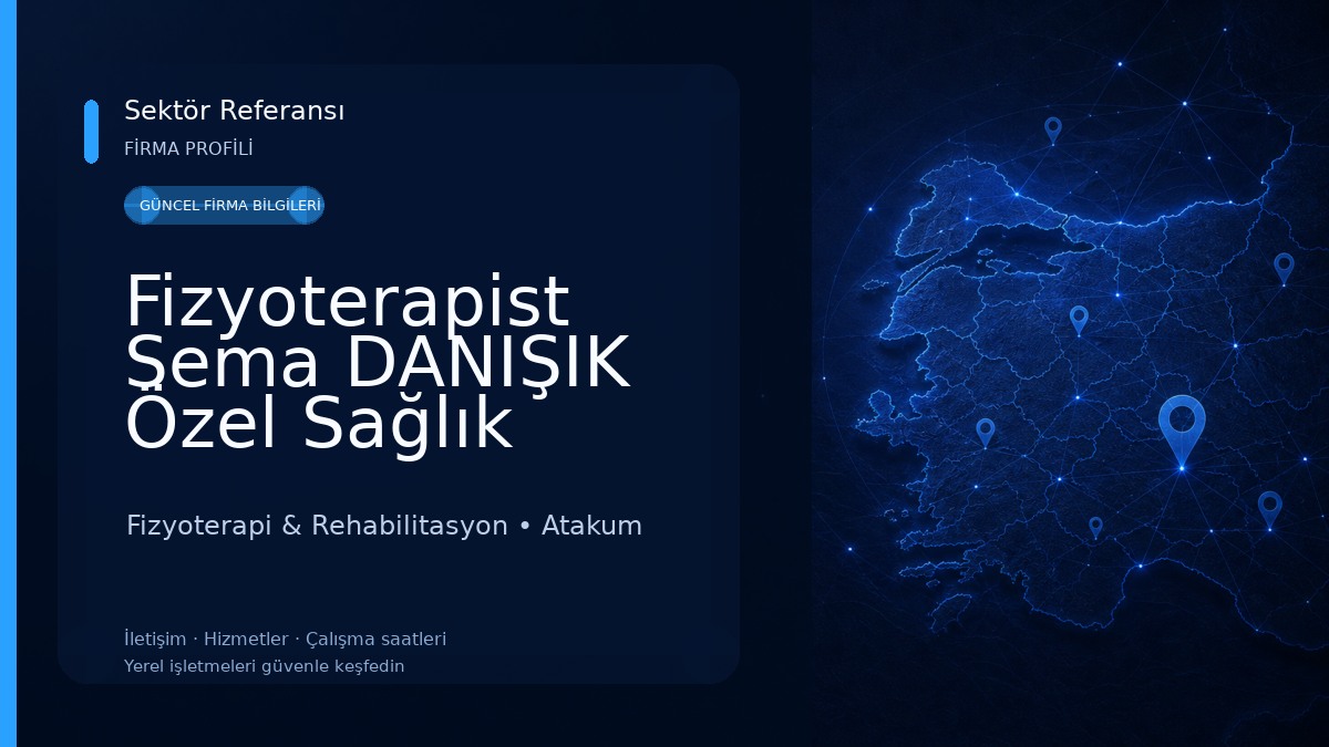 Fizyoterapist Sema DANIŞIK Özel Sağlık Meslek Hizmet Birimi