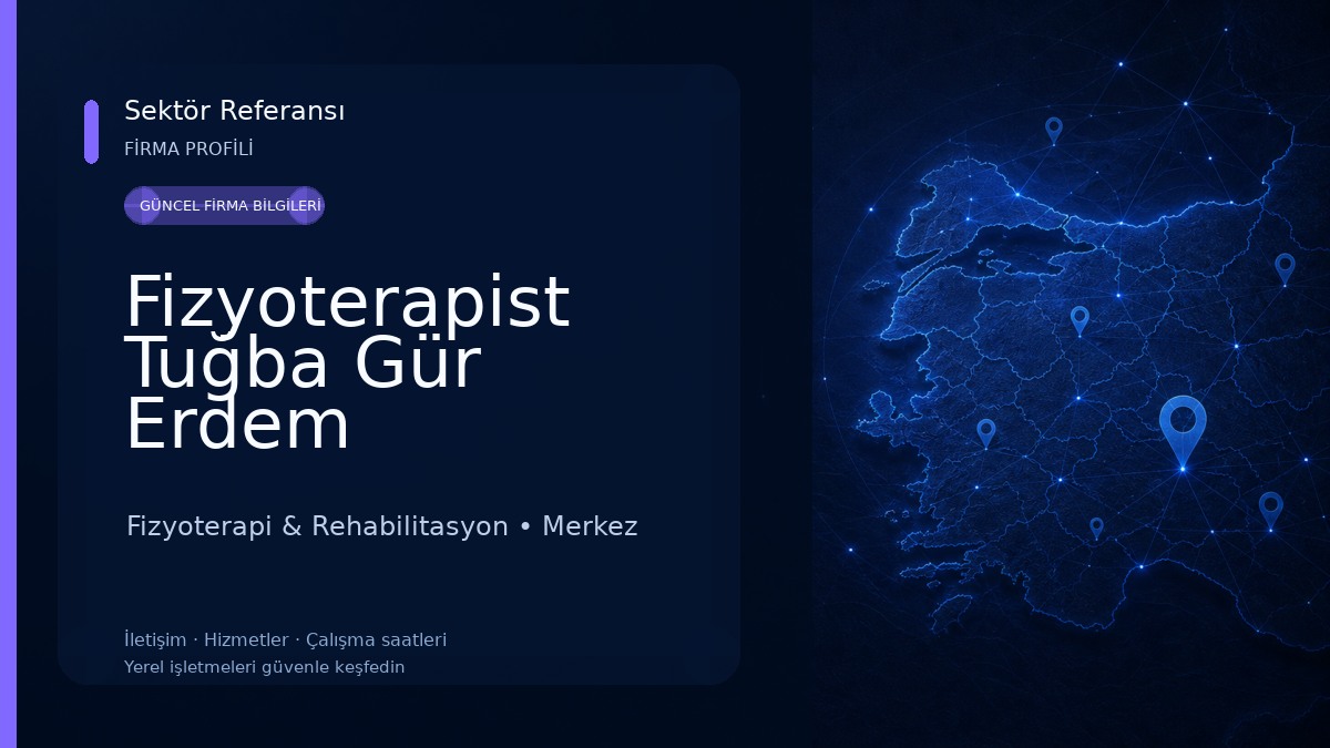 Fizyoterapist Tuğba Gür Erdem Fizyoterapi & Rehabilitasyon
