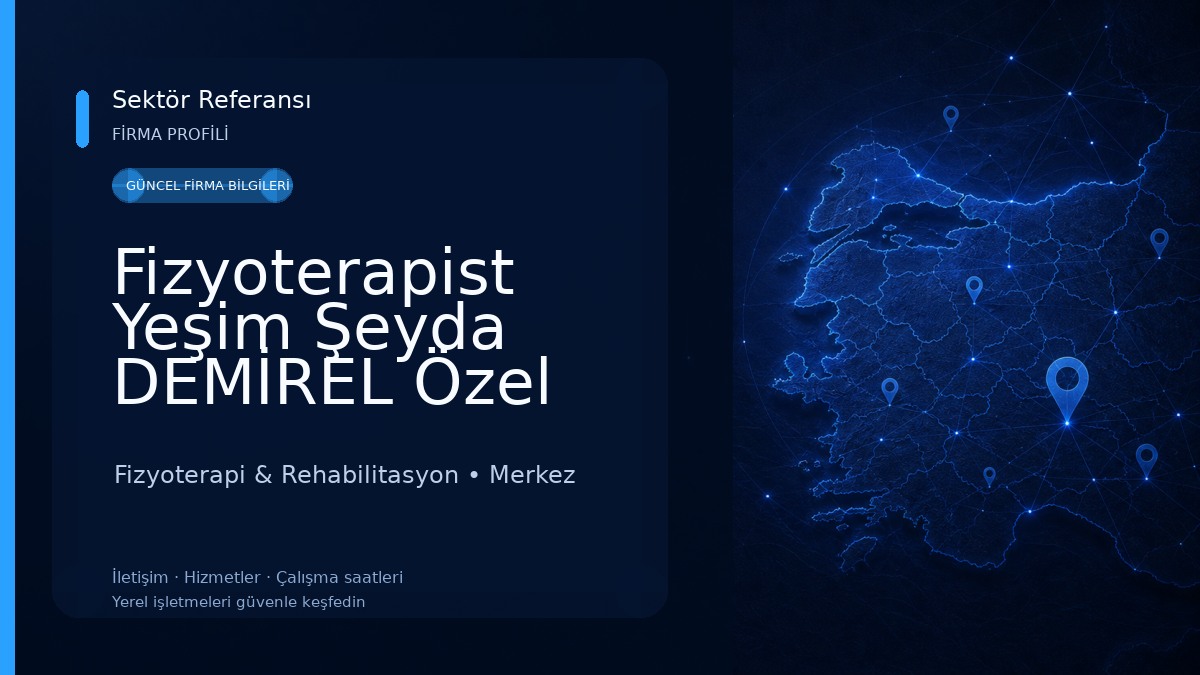 Fizyoterapist Yeşim Şeyda DEMİREL Özel Sağlık Meslek Hizmet Birimi Fizyoterapi & Rehabilitasyon