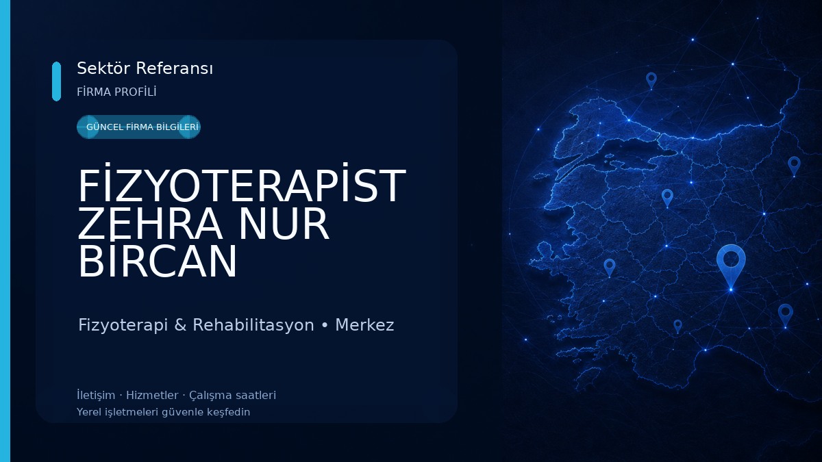 FİZYOTERAPİST ZEHRA NUR BİRCAN 