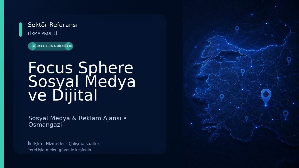 Focus Sphere Sosyal Medya ve Dijital Pazarlama Ajansı Sosyal Medya & Reklam Ajansı