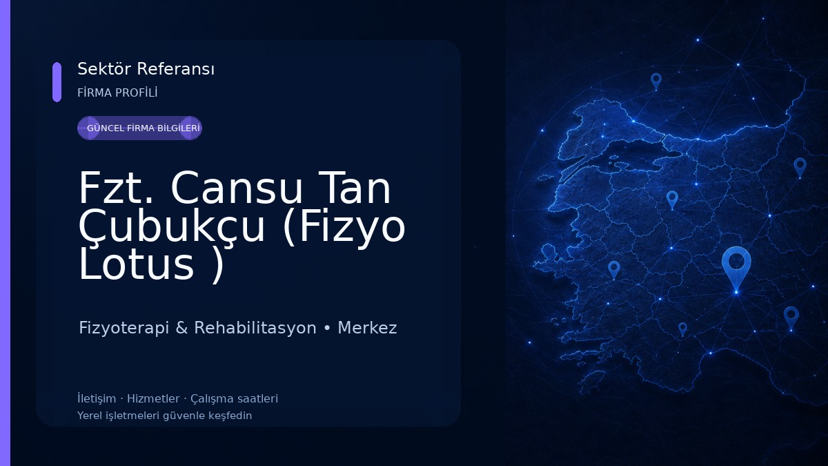 Fzt. Cansu Tan Çubukçu (Fizyo Lotus )