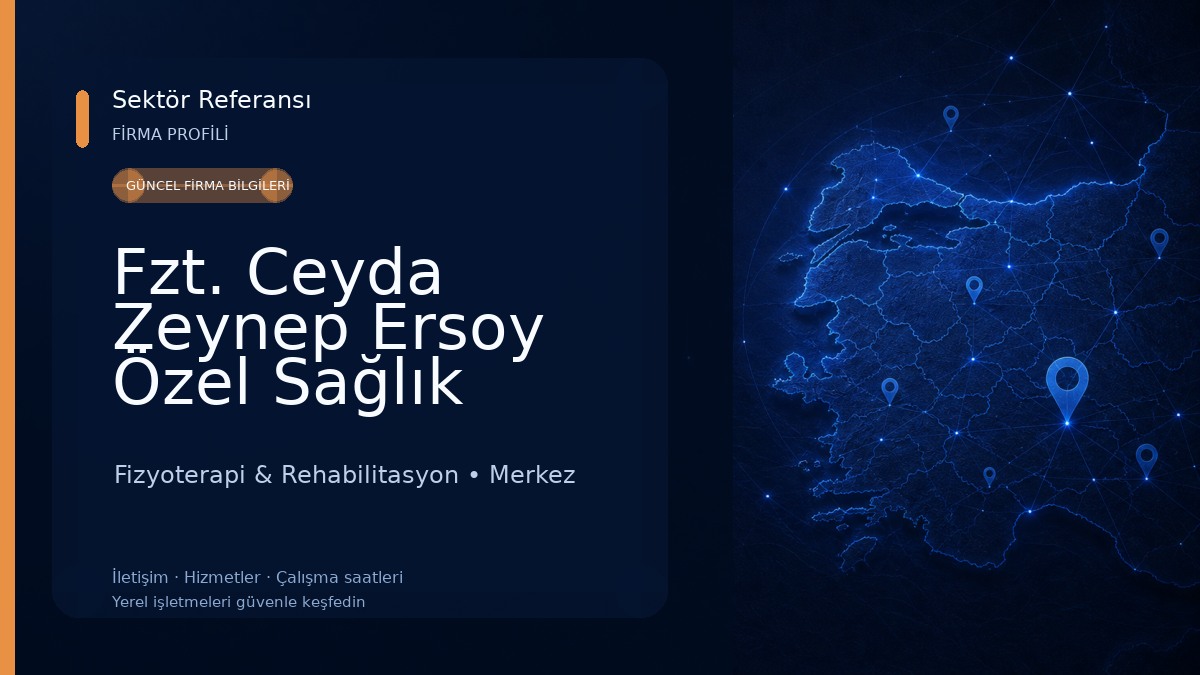 Fzt. Ceyda Zeynep Ersoy Özel Sağlık Hizmet Birimi 