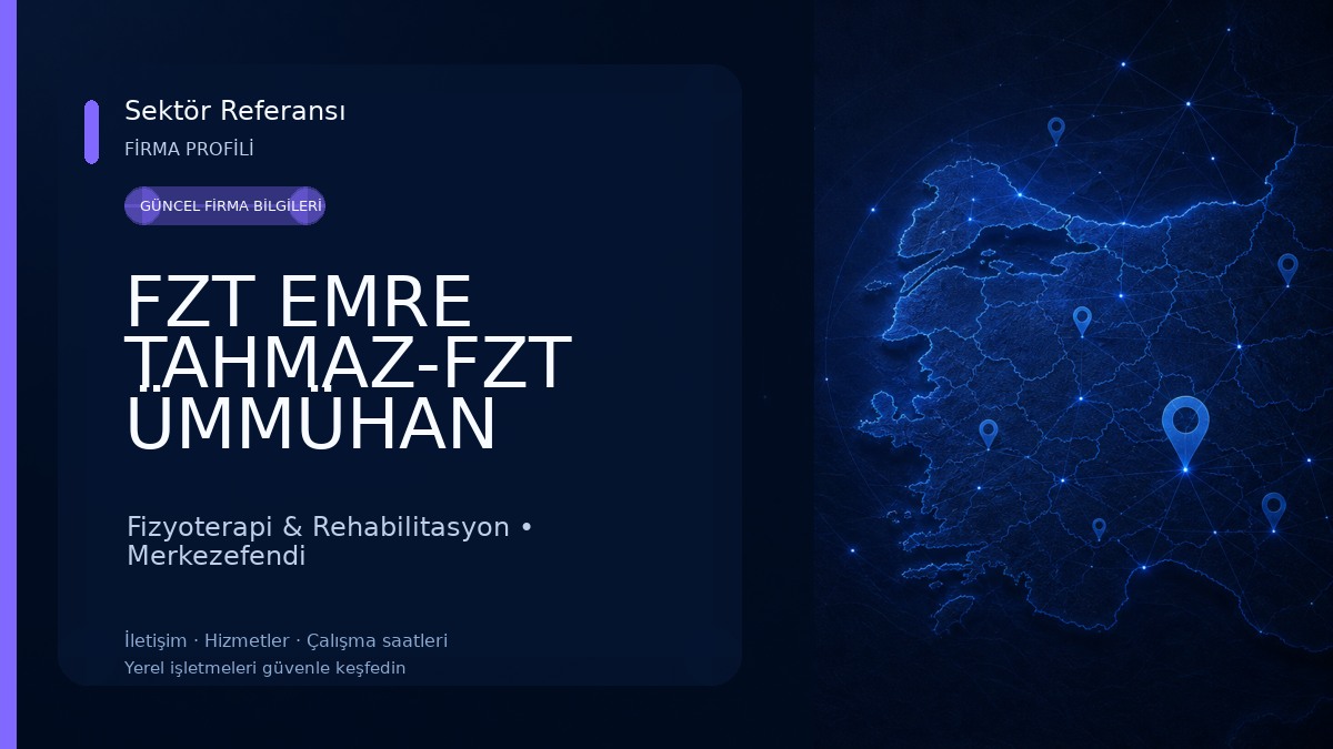FZT EMRE TAHMAZ-FZT ÜMMÜHAN ÇAYLAK Fizyoterapi & Rehabilitasyon