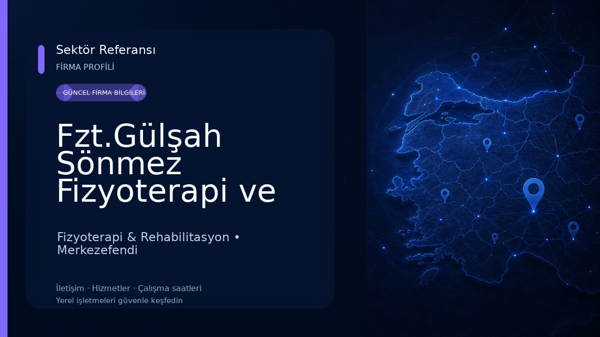 Fzt.Gülşah Sönmez Fizyoterapi ve Danışmanlık Hizmetleri Fizyoterapi & Rehabilitasyon