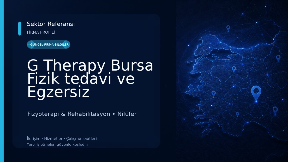G Therapy Bursa Fizik tedavi ve Egzersiz danışmanlık ofisi