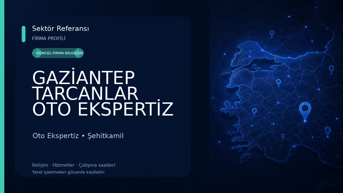 GAZİANTEP TARCANLAR OTO EKSPERTİZ