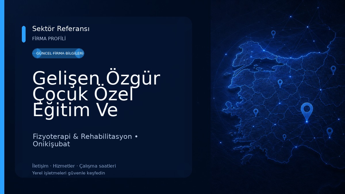 Gelişen Özgür Çocuk Özel Eğitim Ve Rehabilitasyon Merkezi Fizyoterapi & Rehabilitasyon