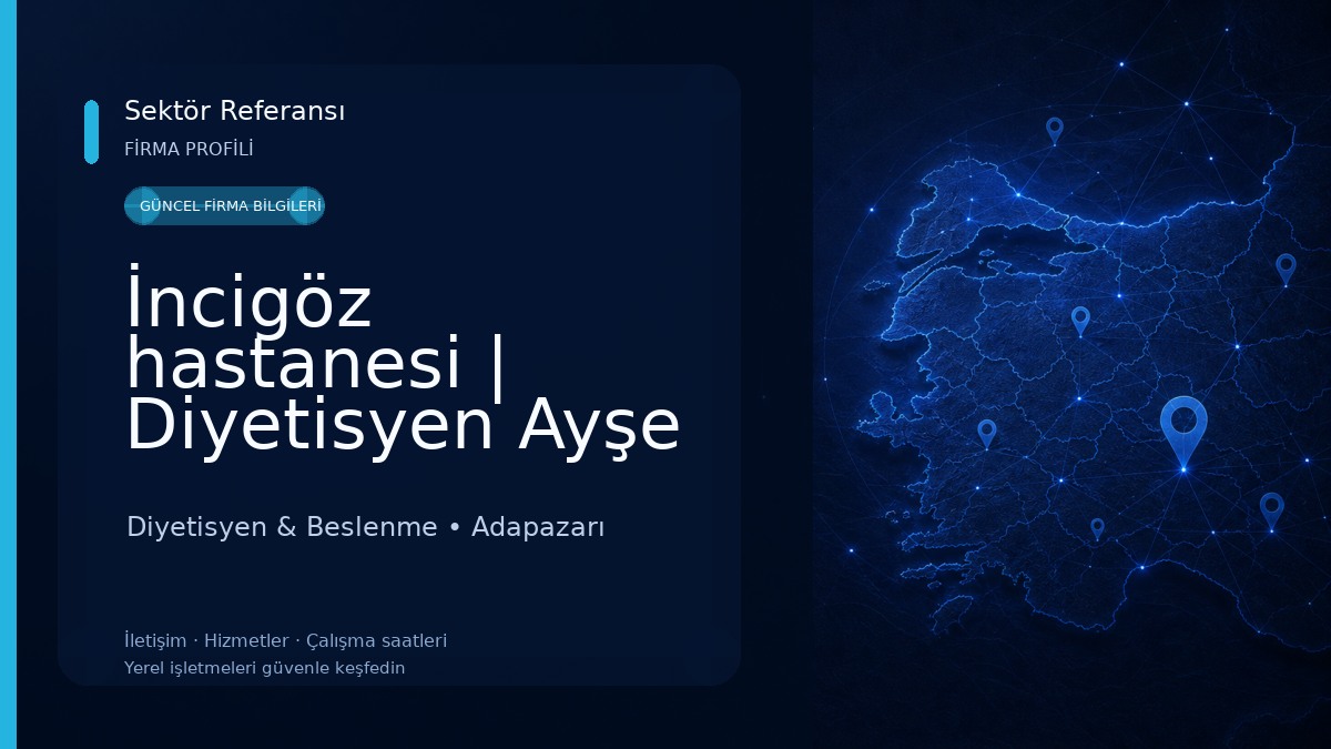 İncigöz hastanesi | Diyetisyen Ayşe Çağla Salur 