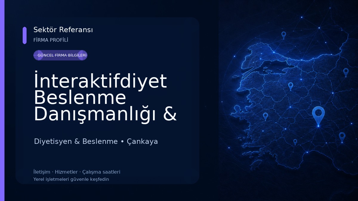 İnteraktifdiyet Beslenme Danışmanlığı & Diyetisyen &Yüz Yüze Diyet & Kızılay Diyetisyen & Andulasyon Programları