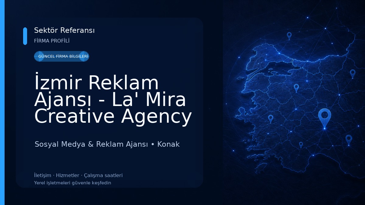 İzmir Reklam Ajansı - La' Mira Creative Agency | İzmir Web Tasarım, İzmir Sosyal Medya Yönetimi