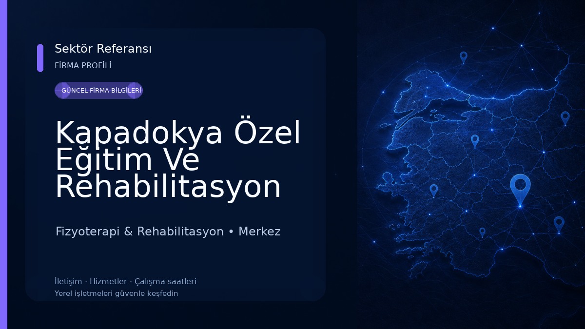Kapadokya Özel Eğitim Ve Rehabilitasyon Merkezi