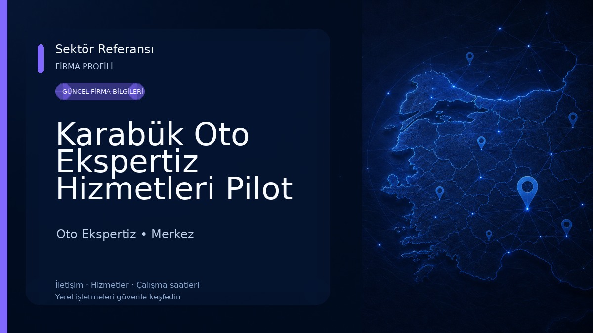 Karabük Oto Ekspertiz Hizmetleri Pilot Garage Oto Ekspertiz Oto Ekspertiz