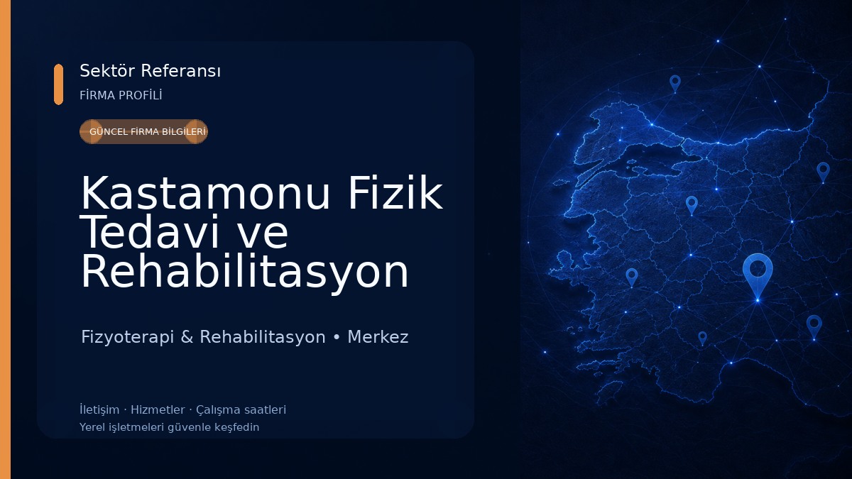 Kastamonu Fizik Tedavi ve Rehabilitasyon Hastanesi 