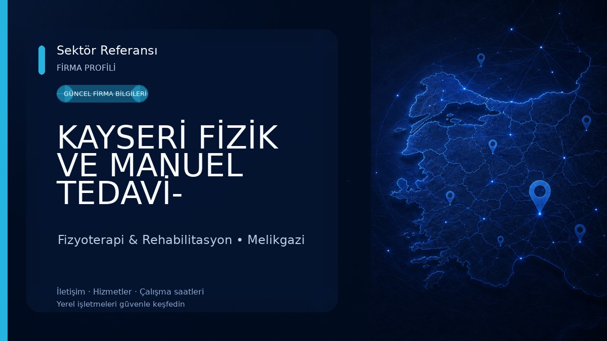 KAYSERİ FİZİK VE MANUEL TEDAVİ- UZM.DR.MEHMET ALTUNCUOĞLU