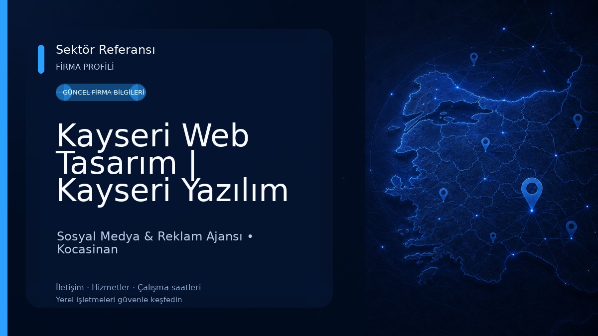 Kayseri Web Tasarım | Kayseri Yazılım Ajansı | Kayseri Sosyal Medya Yönetimi | Kayseri Seo Uzmanı