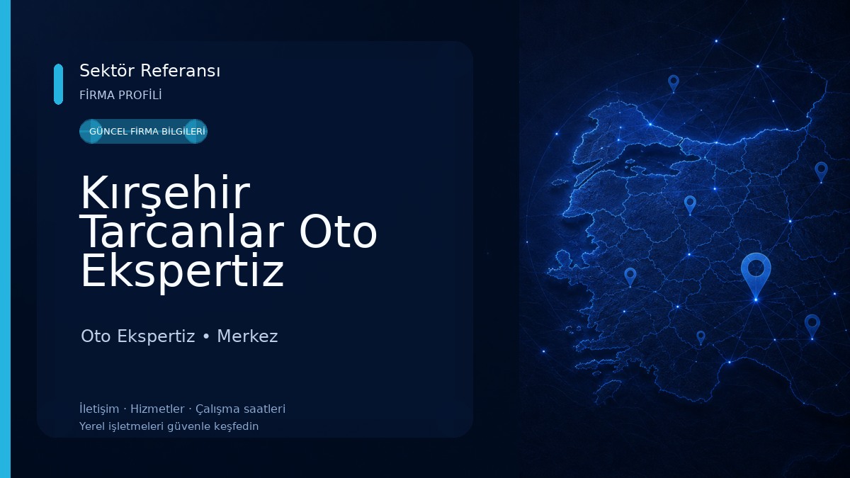 Kırşehir Tarcanlar Oto Ekspertiz 