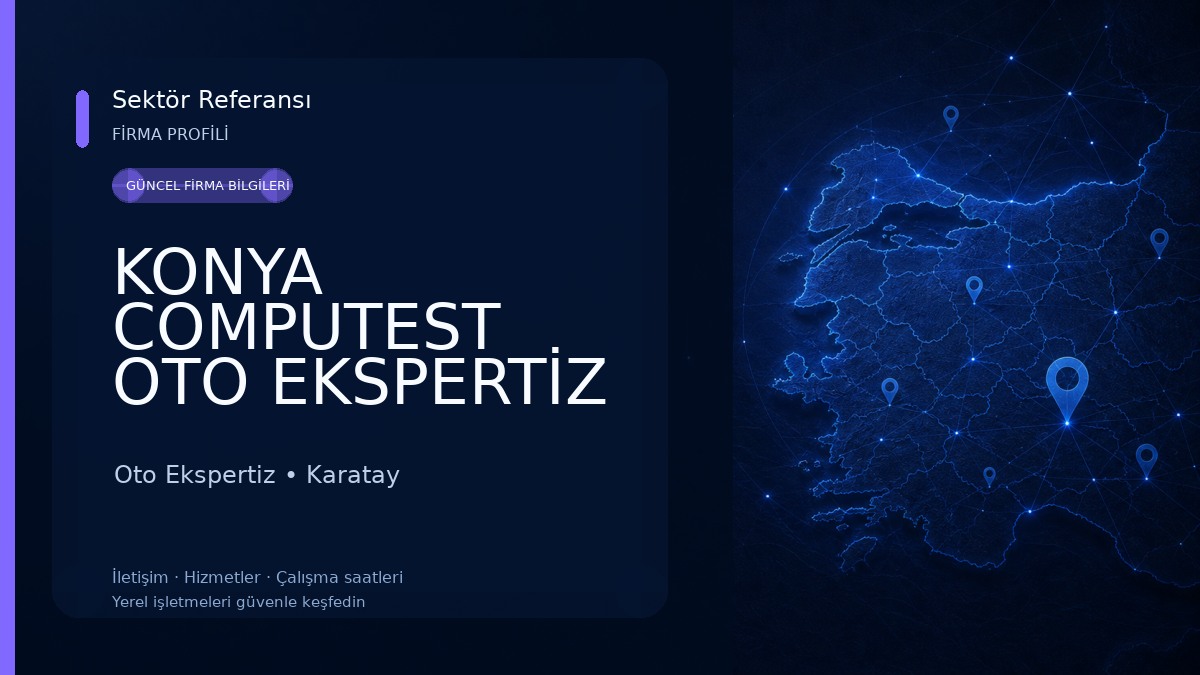 KONYA COMPUTEST OTO EKSPERTİZ KARATAY 